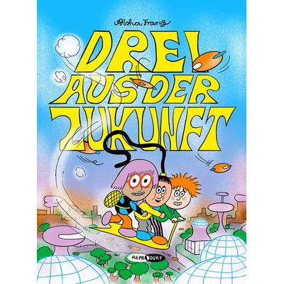 Drei aus der Zukunft, Gebundene Ausgabe von Aisha Franz, Reprodukt, 978-3-95640-416-0