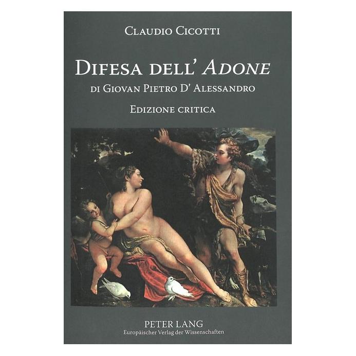 Peter Lang Difesa dell' 'Adone' di Giovan Pietro D'Alessandro (Softcover, Claudio Cicotti) (56028826)