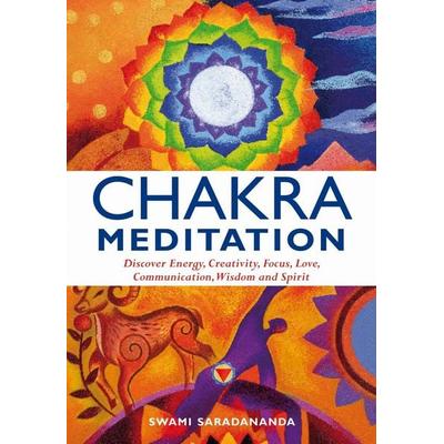 Chakra Meditation, Taschenbuch von Swami Saradananda, Watkins Media Ltd, 978-1-84483-495-2