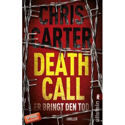 Death Call - Er bringt den Tod, Taschenbuch von Chris Carter, Ullstein Taschenbuch, 978-3-548-28952-6