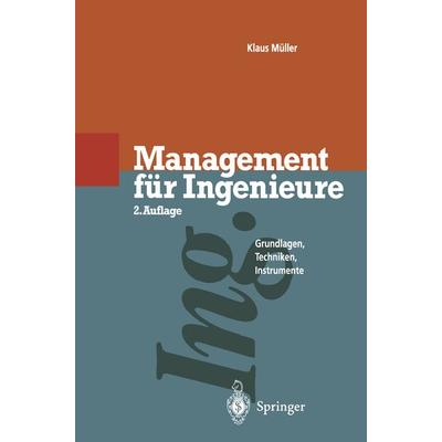 Management für Ingenieure, Taschenbuch von Klaus Müller, Springer Berlin, 978-3-642-77327-3