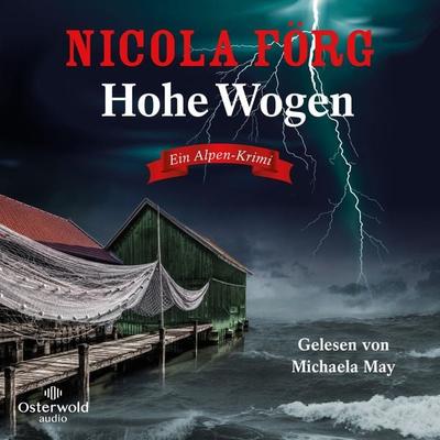Hohe Wogen - Nicola Förg, Audio, 9783869524962