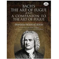 The Art Of Fugue / A Companion To The Art Of Fugue, Partitur mit Erläuterungen, Fachbücher von Johann Sebastian Bach