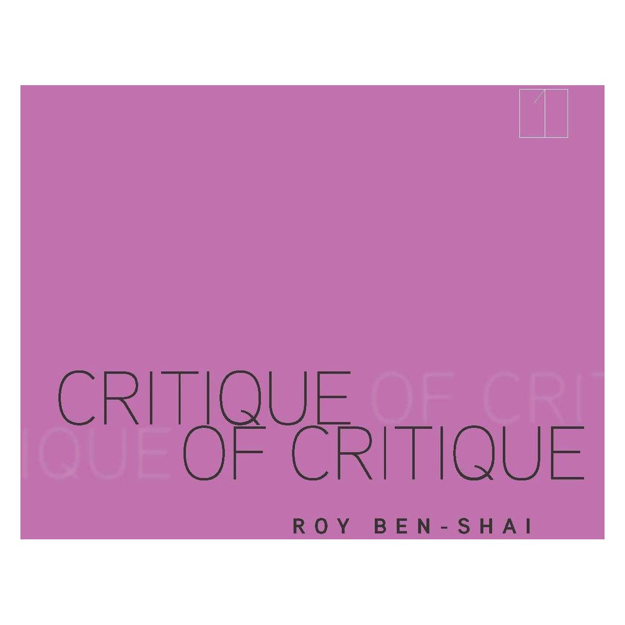 Stanford Univ Pr Critique of Critique (Englisch, Roy Ben-Shai) (42985861)