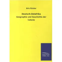 Deutsch-Ostafrika, Fachbücher von Brix Förster