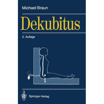 Dekubitus, Taschenbuch von Michael Braun, Springer Berlin, 978-3-540-53755-7