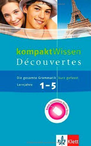 Bettina Malek - Découvertes 1.-5. Lernjahr: kompaktWissen: Die gesamte Grammatik kurz gefasst mit Online-Tests - Preis vom 02.10.2026 23:42:20 h