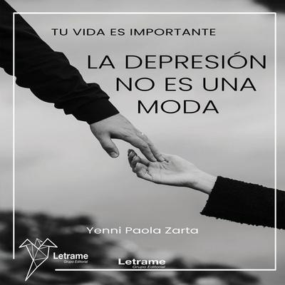 La depresión no es una moda - Yenni Paola Zarta, Audio, 9791370540722