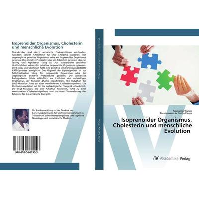 Isoprenoider Organismus, Cholesterin und menschliche Evolution, Taschenbuch von Ravikumar Kurup,Parameswara Achutha Kurup, AV Akademikerverlag,