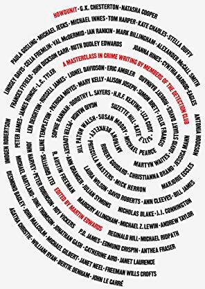 Martin Edwards - Howdunit: A Masterclass in Crime Writing by Members of the Detection Club - Preis vom 09.10.2026 07:28:09 h