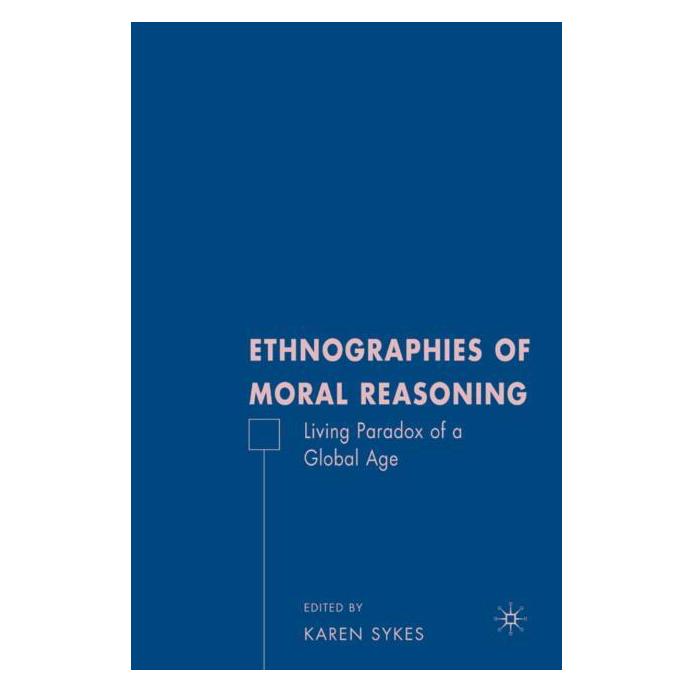Palgrave Macmillan Ethnographies of Moral Reasoning (Englisch, Hardcover, K. Sykes) (63038414)