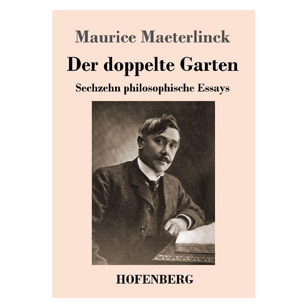 Henricus - Edition Deutsche Klassik Der doppelte Garten (Deutsch, Maurice Maeterlinck) (56964522)
