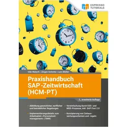 Praxishandbuch SAP-Zeitwirtschaft (HCM-PT), Fachbücher von Jürgen Schmitz, Udo Walsch, Lars Möller