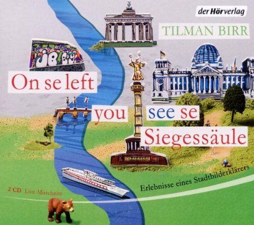 Tilman Birr - On se left you see se Siegessäule: Erlebnisse eines Stadtbilderklärers - Preis vom 09.10.2026 07:28:09 h