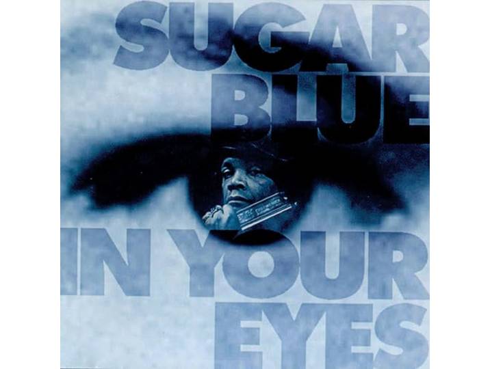Sugar Blue - In Your Eyes