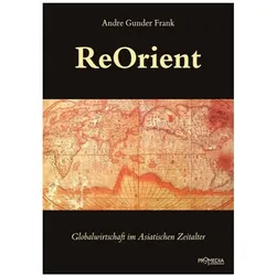 ReOrient, Fachbücher von Andre G. Frank