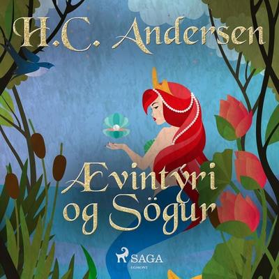 Ævintýri og Sögur - Hans Christian Andersen, Audio, 9788726238006