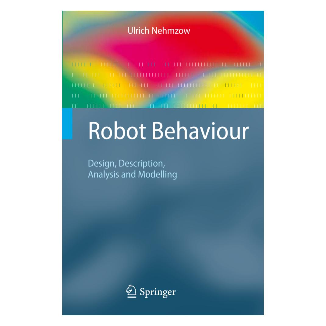 Springer Robot Behaviour (Englisch, Softcover, Ulrich Nehmzow) (8557102)