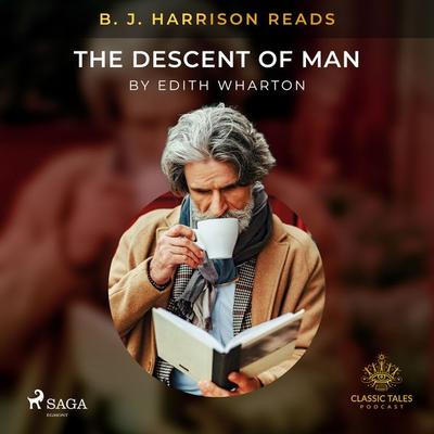 B. J. Harrison Reads The Descent of Man - Edith Wharton, Audio, 9788726573909