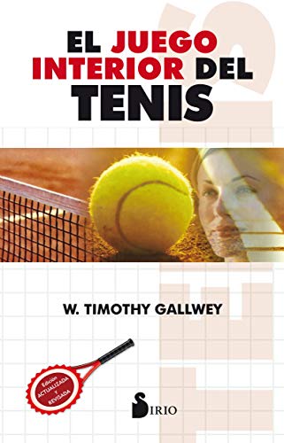 Gallwey, W. Timothy - El juego interior del tenis (2013) - Preis vom 04.10.2026 03:51:26 h