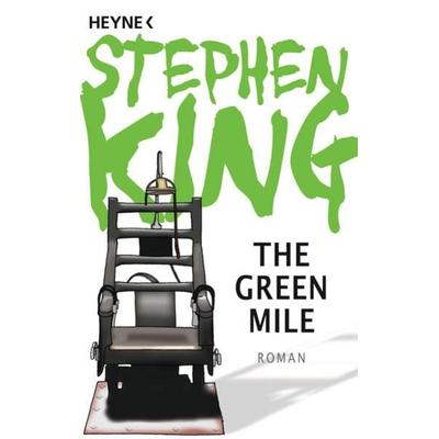 The Green Mile, Taschenbuch von Stephen King, Heyne, 978-3-453-43584-1