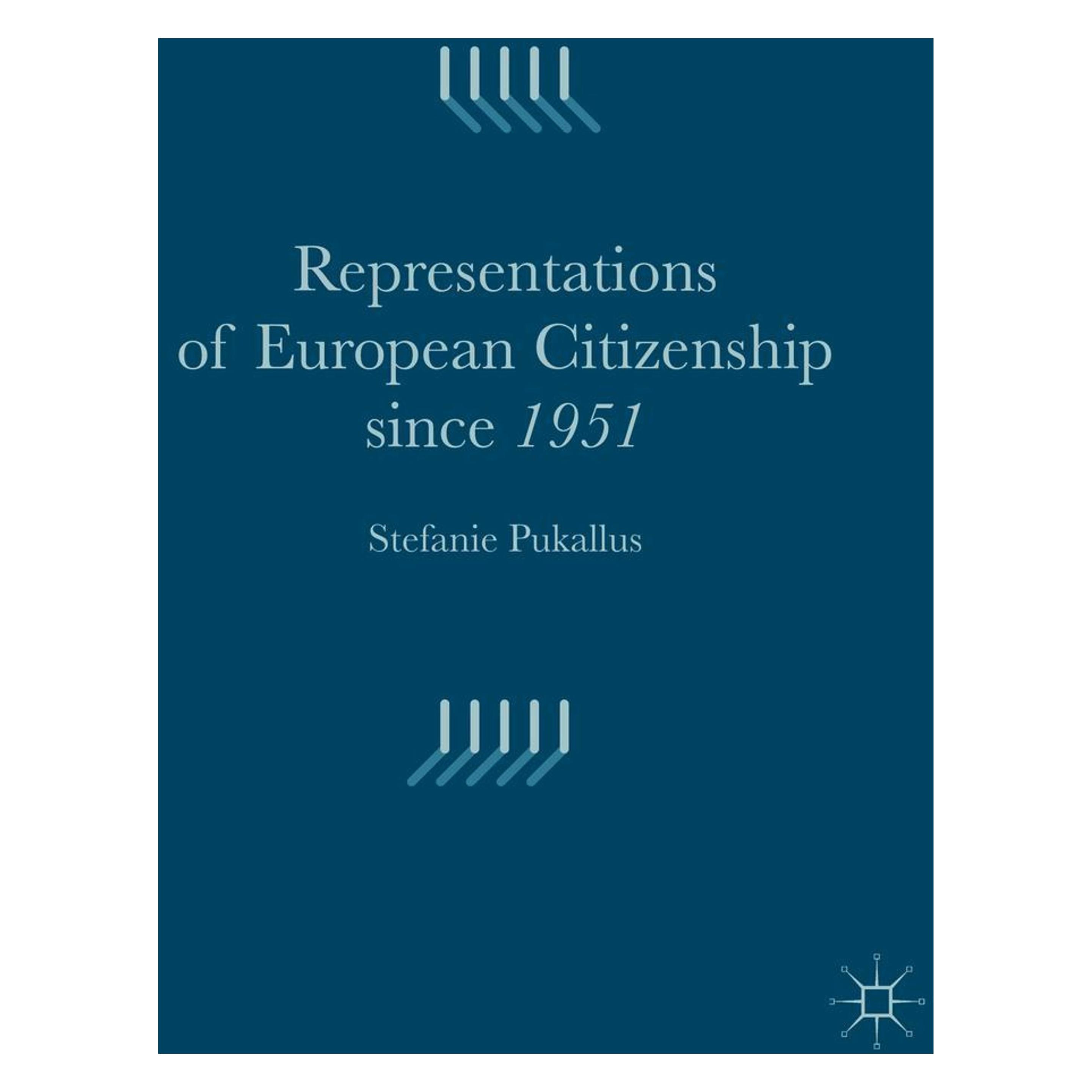 Springer Representations of European Citizenship since 1951 (Englisch, Softcover, Stefanie Pukallus) (55616536)