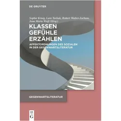 Klassen. Gefühle. Erzählen, Fachbücher von Robert Walter-Jochum, Lara Tarbuk, Jana Maria Weiss, Sophie König