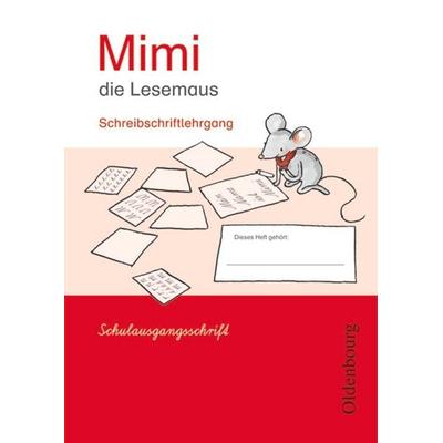 Mimi die Lesemaus E. Schreibschriftlehrgang SAS, Geheftet von Waltraud Borries,Barbara Kiesinger-Jehle,Sabine Münstermann,Manuela Schwimmbeck, De