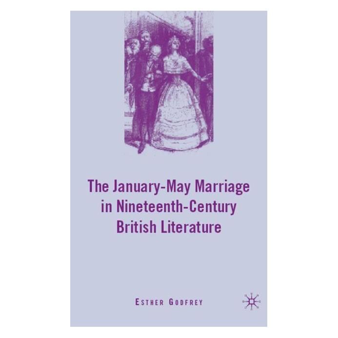 Palgrave Macmillan Godfrey:The January-May Marriage in Nin (Englisch, Hardcover, E. Godfrey) (63034678)