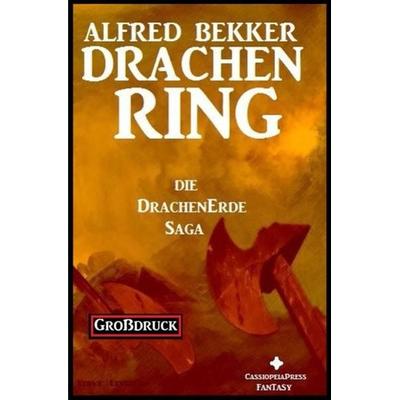 Die Drachenerde Saga 2: Drachenring, Taschenbuch von Alfred Bekker, Epubli, 978-3-7531-3539-7