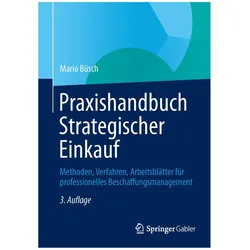 Praxishandbuch Strategischer Einkauf, Fachbücher von Mario Büsch
