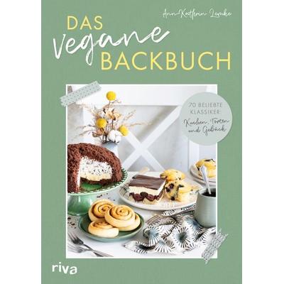 Das vegane Backbuch, Taschenbuch von Ann-Kathrin Lemke, Riva, 978-3-7423-2239-5