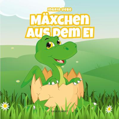 Mäxchen aus dem Ei (Ungekürzt) - Ingrid Uebe, Audio, 9788711862056