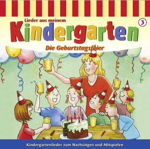 Various - Lieder aus meinem Kindergarten Geburtstagsfeier - Preis vom 06.10.2026 07:26:00 h