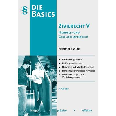 Basics Zivilrecht V - Handels- und Gesellschaftsrecht, Paperback von Karl-Edmund Hemmer,Achim Wüst, Hemmer/Wüst