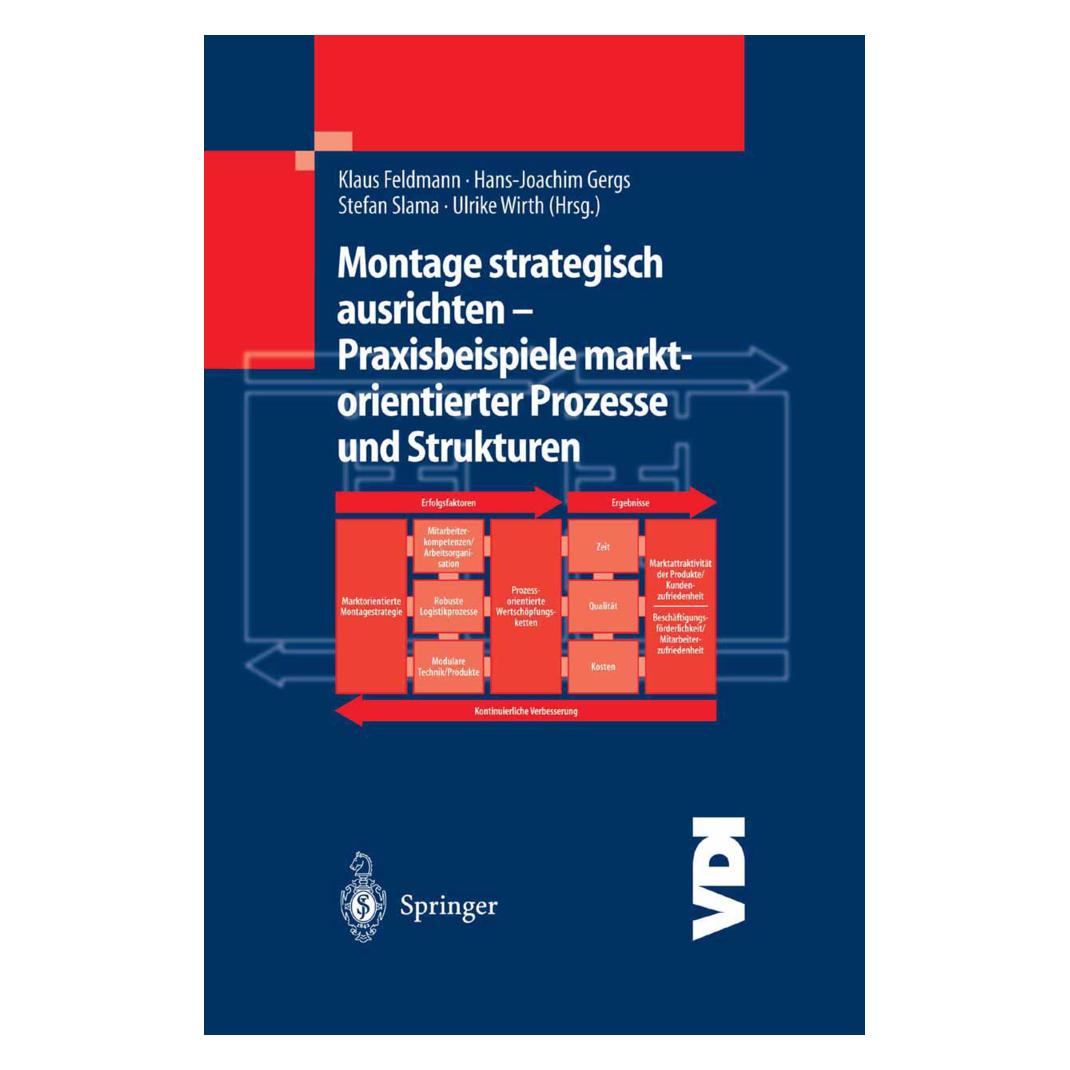 Springer Montage strategisch ausrichten - Praxisbeispiele marktorientierter Prozesse und Strukturen (Deutsch, Softcover, Hans-Joachim Gergs, Klaus Feldmann, Stefan Slama, Ulrike Wirth) (55517768)