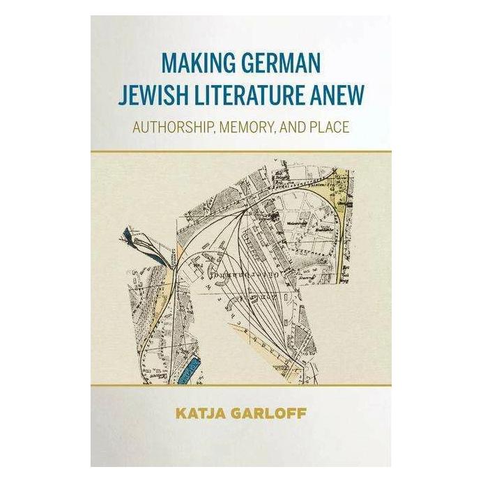 Indiana University Making German Jewish Literature Anew (Englisch, Katja Garloff) (42001998)