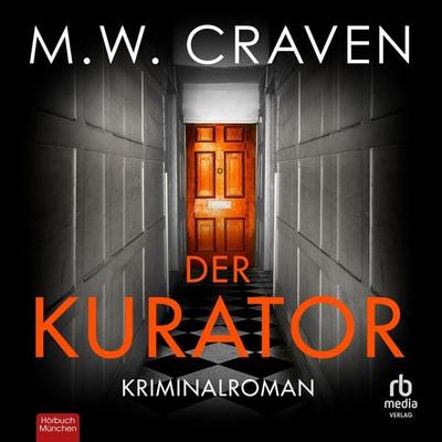 Der Kurator - M.W. Craven, Audio, 9783987859830