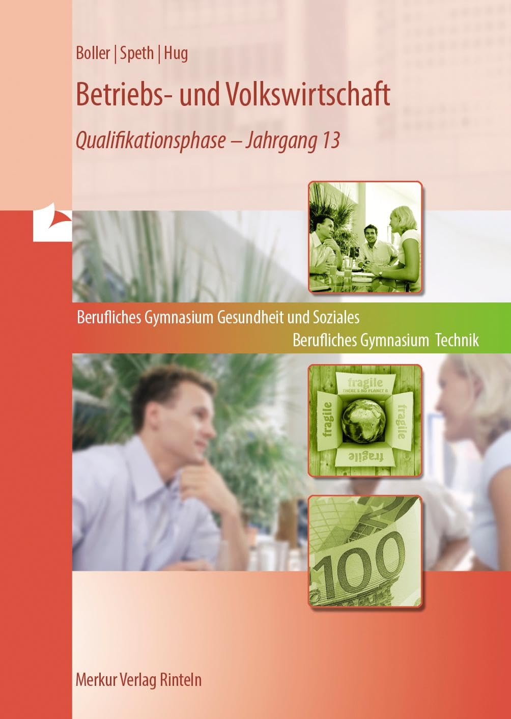 Hermann Speth - Betriebs- und Volkswirtschaft: Qualifikationsphase - Jahrgang 13 - Preis vom 15.10.2026 23:06:25 h