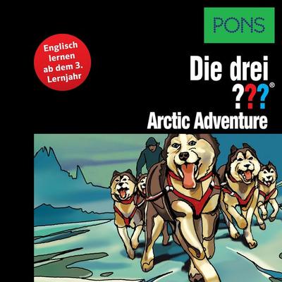 PONS Die drei ??? Fragezeichen Arctic Adventure - Kari Erlhoff, Audio, 4056198750193