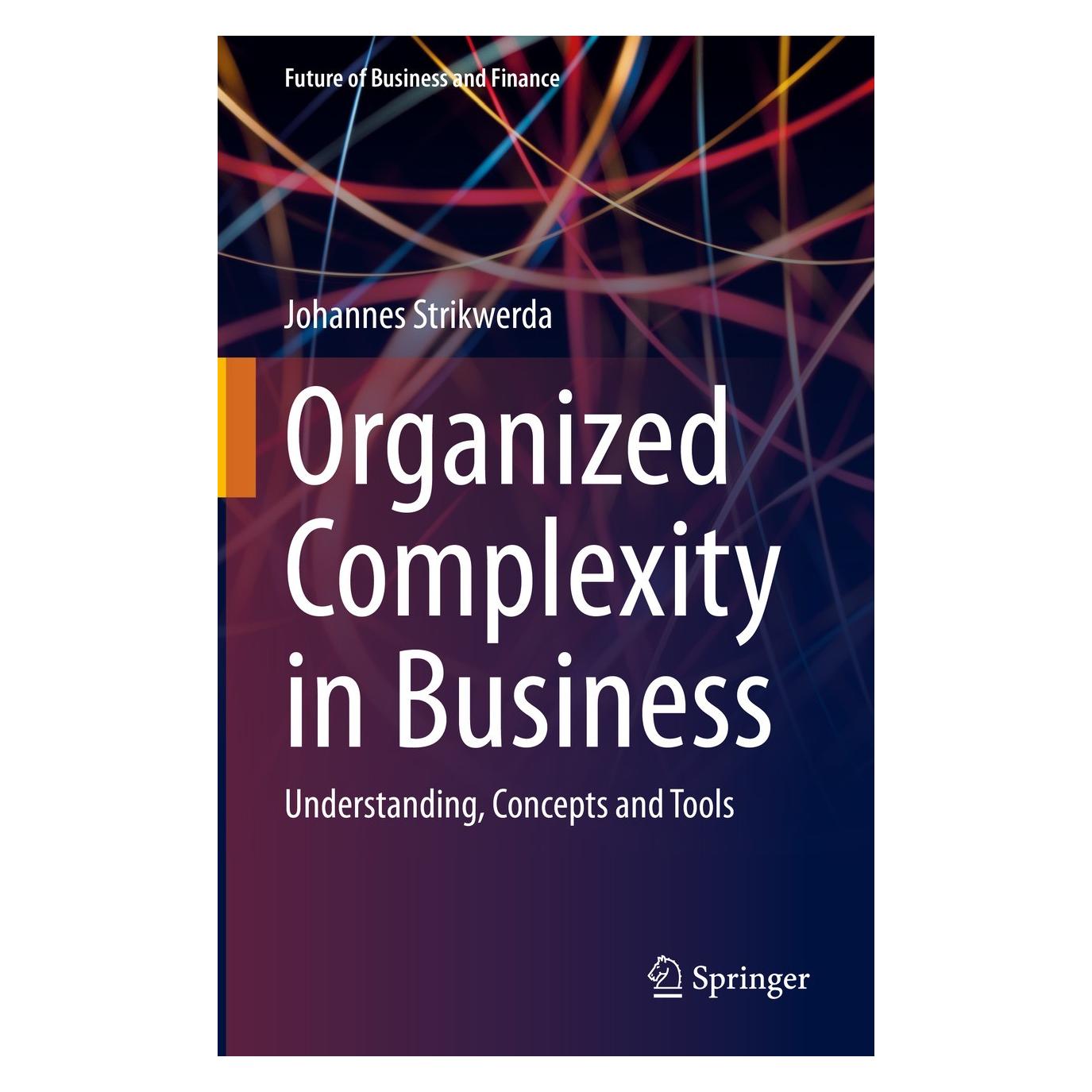 Springer Organized Complexity in Business (Englisch, Hardcover, Johannes Strikwerda) (9783031252365)