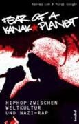 Hannes Loh - Fear of a Kanak Planet: HipHop zwischen Weltkultur und Nazi-Rap. Mit Diskografie - Preis vom 09.10.2026 07:28:09 h