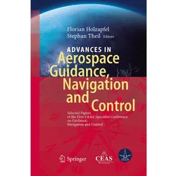 Advances in Aerospace Guidance, Navigation and Control, Fachbücher von Stephan Theil, Florian Holzapfel