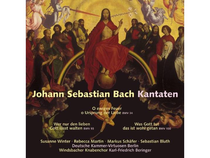 Windsbacher Knabenchor / Deutsche K - Bach; Kantaten Bwv 34, Bwv 93, Bwv