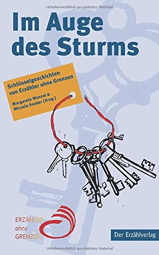Margarete Wenzel - Im Auge des Sturms: Schlüsseltexte von Erzähler ohne Grenzen - Preis vom 17.10.2026 19:25:27 h