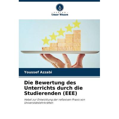Die Bewertung des Unterrichts durch die Studierenden (EEE), Taschenbuch von Youssef Azzabi, Verlag Unser Wissen, 978-620-8-90079-3