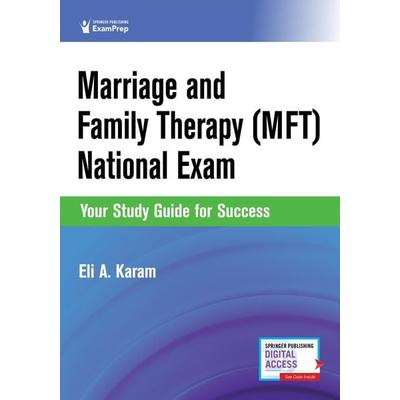 Marriage and Family Therapy (Mft) National Exam, Taschenbuch von Eli A. Karam, Springer Publishing Company, 978-0-8261-8677-5