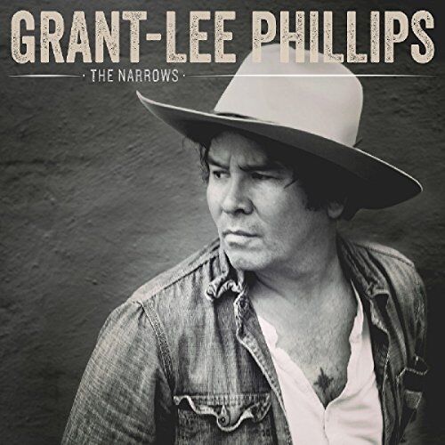 Phillips, Grant Lee - The Narrows - Preis vom 06.10.2026 07:26:00 h