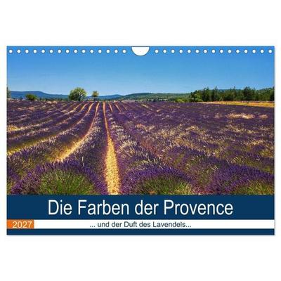 Die Farben der Provence... und der Duft des Lavendels... (Wandkalender 2027 DIN A4 quer), CALVENDO Monatskalender