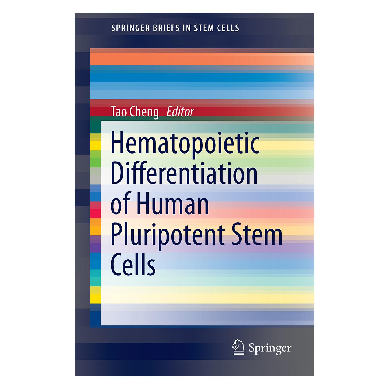 Springer Hematopoietic Differentiation of Human Pluripotent Stem Cells (Englisch, Softcover, Tao Cheng) (55594379)